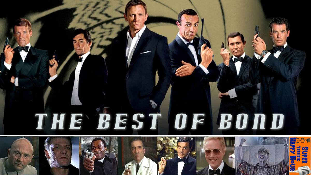 The best of Bond | Super Terrific Happy Hour