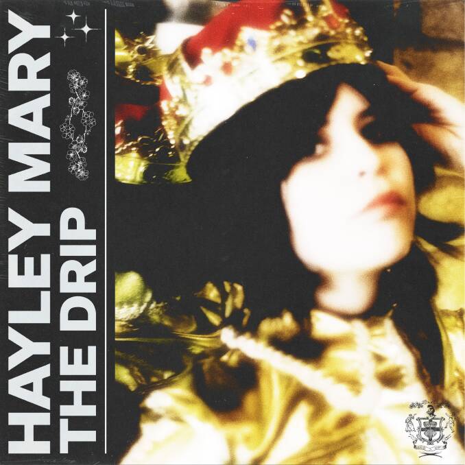CROWNING MOMENT: The Drip reaffirms Hayley Mary's status as an accomplished solo artist.