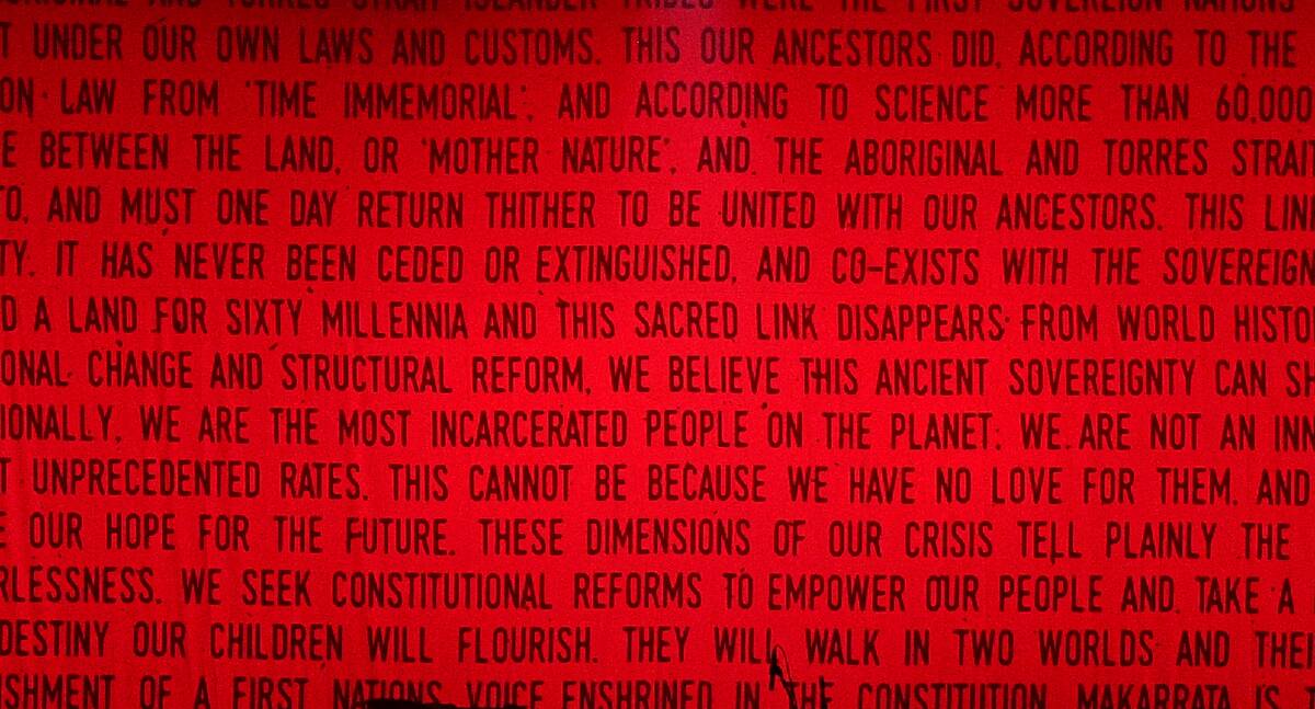 A projection of the Uluru Statement from the Heart. Read the full text at ulurustatement.org. Picture: AAP
